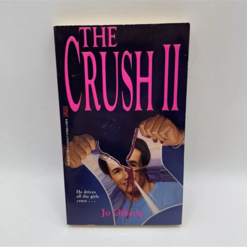 The Crush II