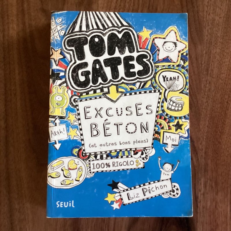 Tom Gates - tome 2 Excuses béton (et autres bons plans) (2)