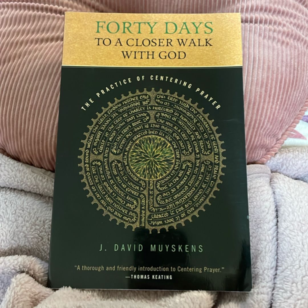 Forty Days to a Closer Walk with God