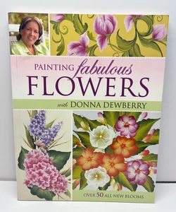 Painting Fabulous Flowers with Donna Dewberry