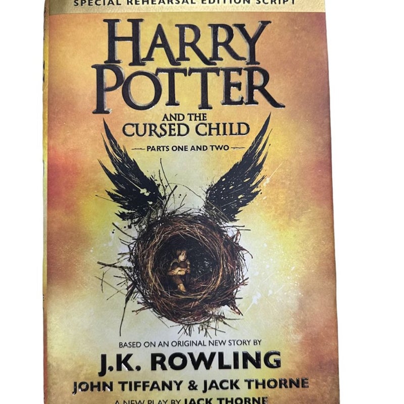 Harry Potter and the Cursed Child Parts 1 & 2 Special Rehearsal Edition Script First Edition 2016 ISBN: 978-1-338-09913-3 