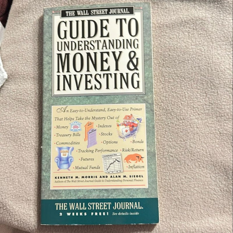 The Wall Street Journal Guide to Understanding Money and Investing