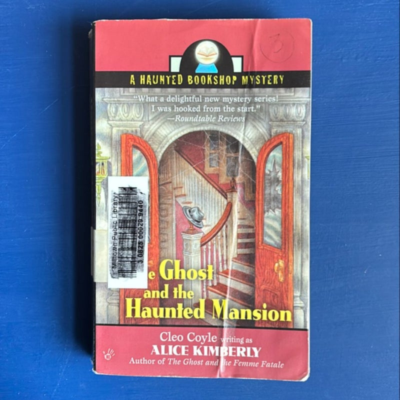 The Ghost and the Haunted Mansion