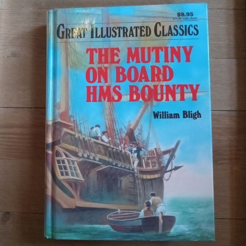 The Mutiny on Board HMS Bounty