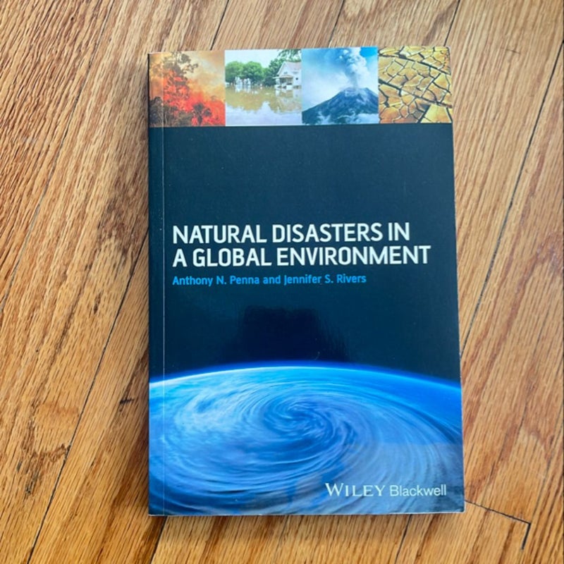 Natural Disasters in a Global Environment