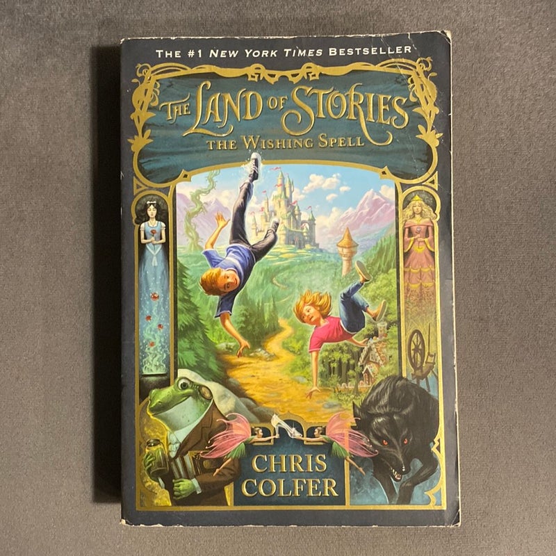 The Land Of Stories: The Wishing Spell By Chris Colfer, Paperback 