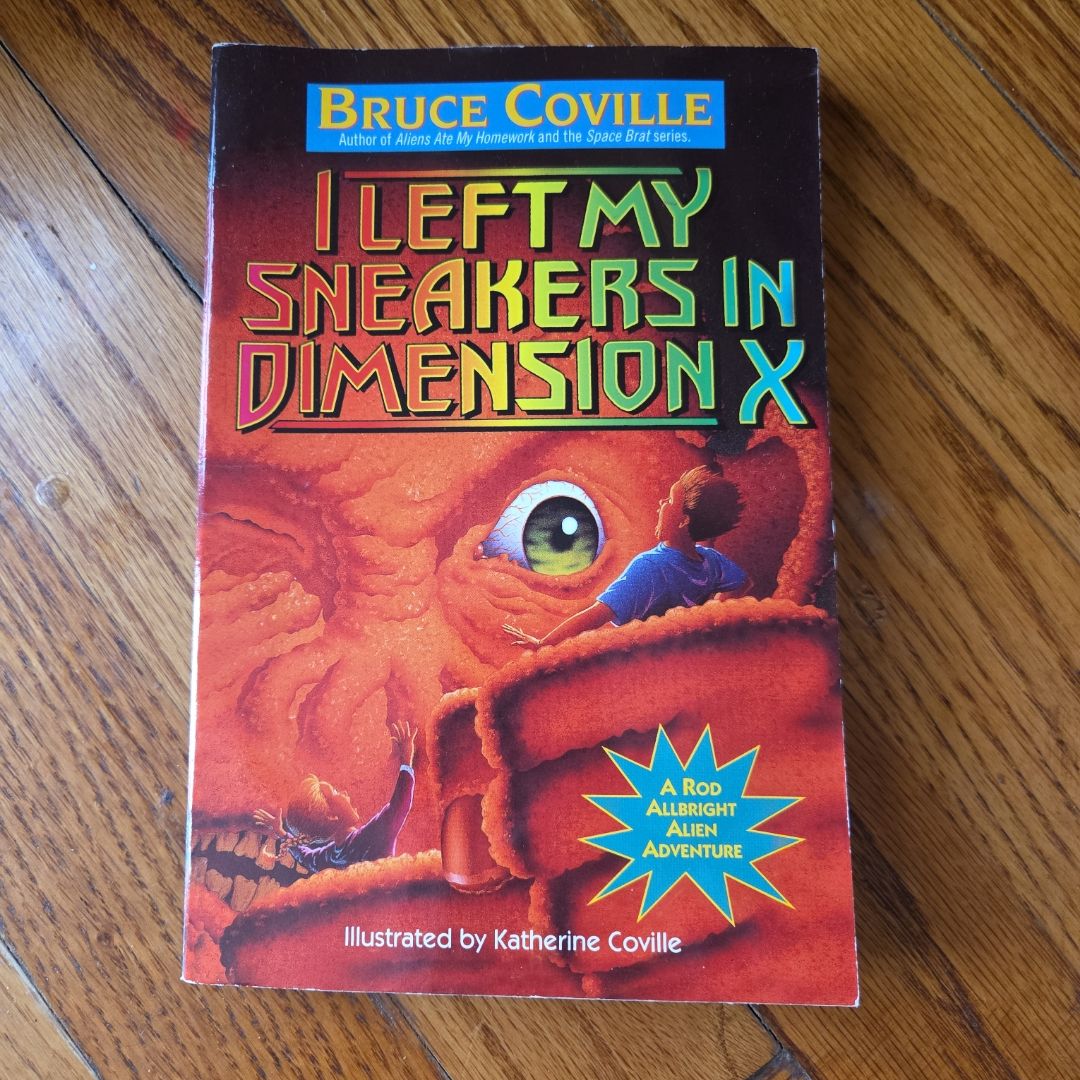 I Left My Sneakers zin Dimension X