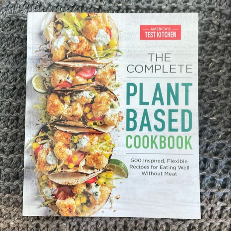 The Complete Plant-Based Cookbook