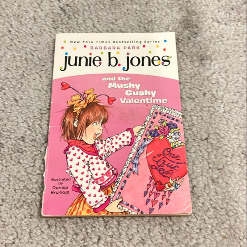 Junie B. Jones #14: Junie B. Jones and the Mushy Gushy Valentime