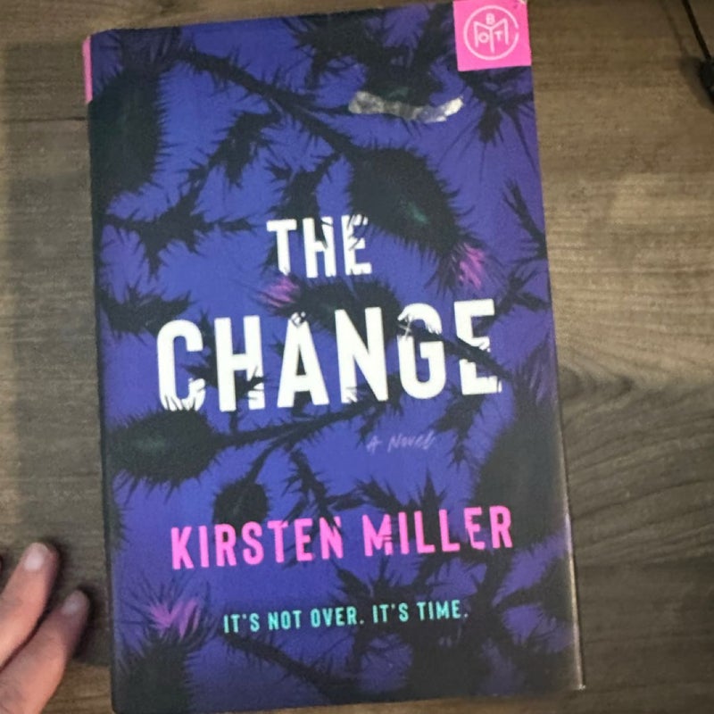 The Change