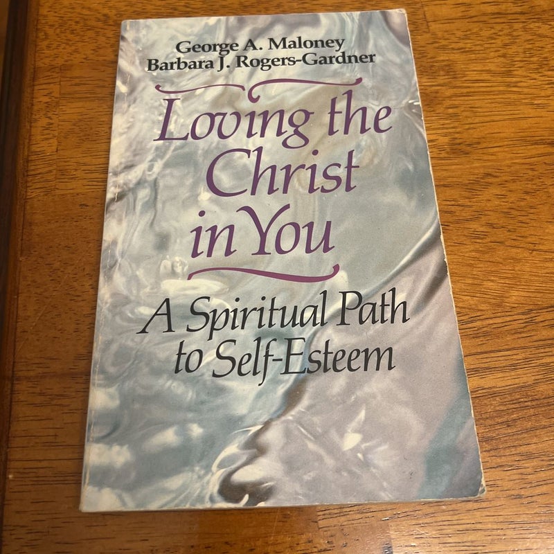 Loving the Christ in You