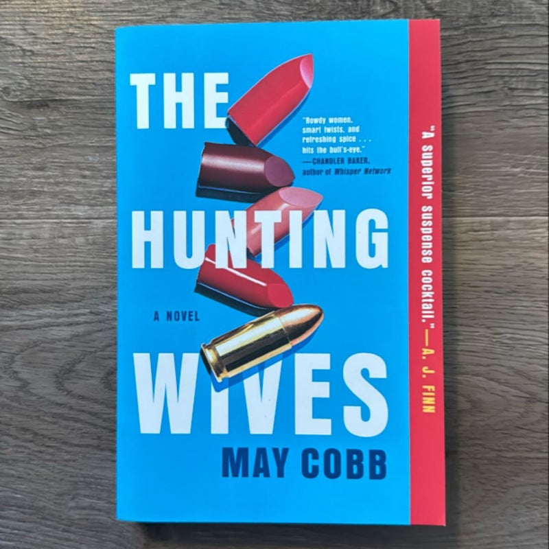 The Hunting Wives