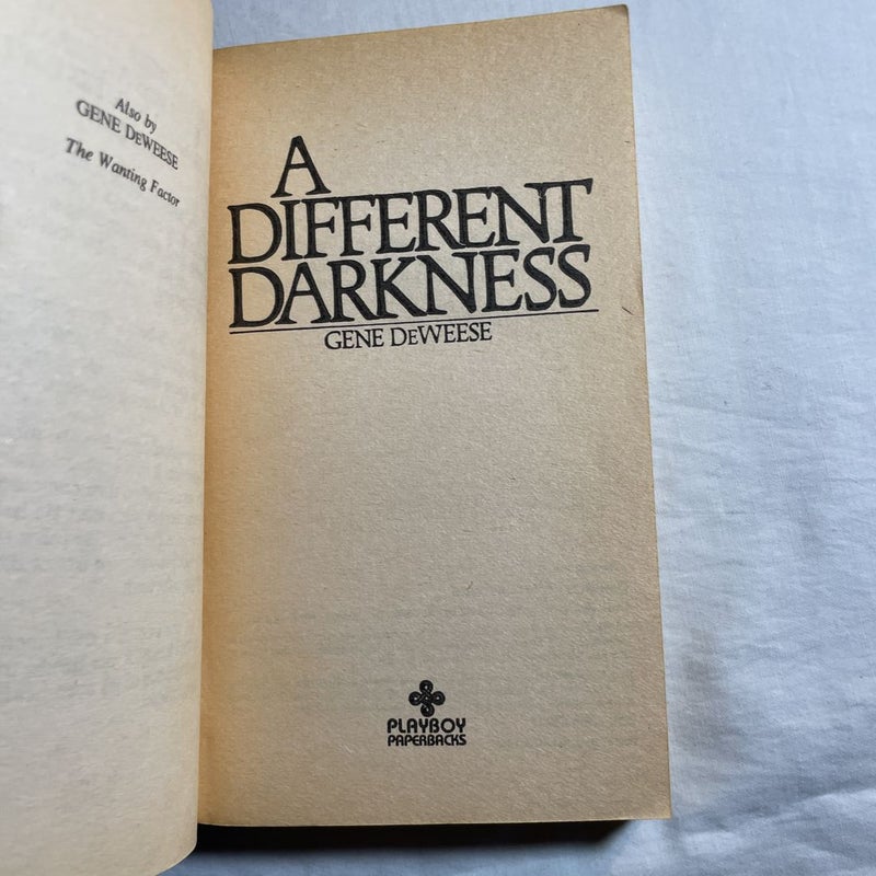 A Different Darkness