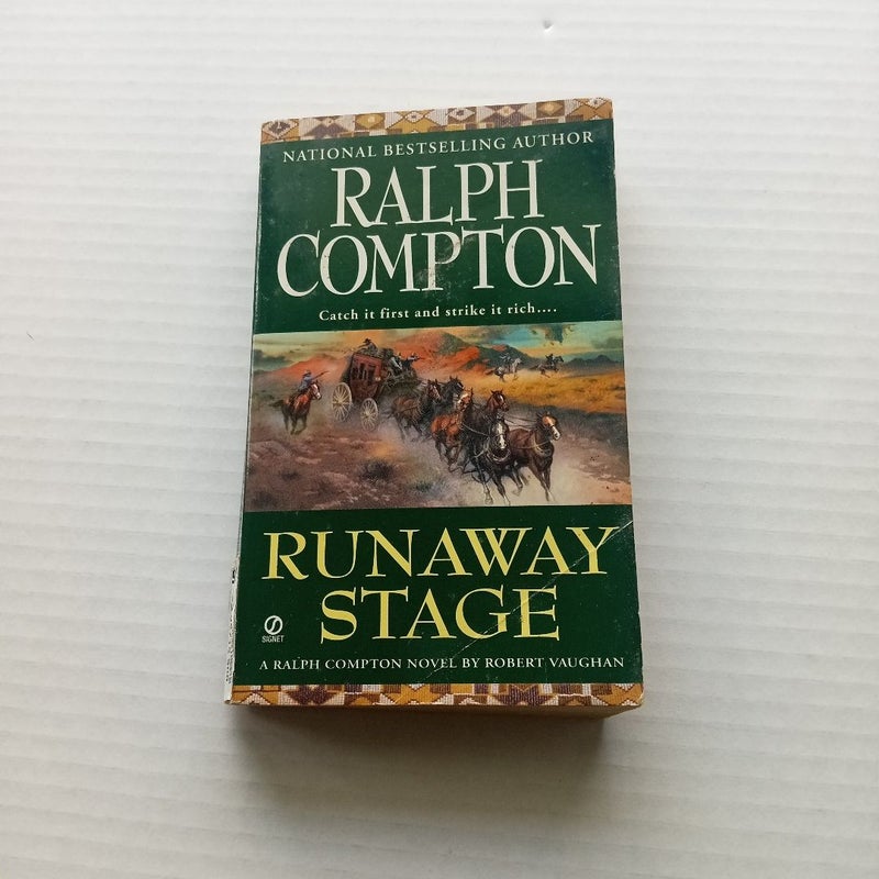 Ralph Compton Runaway Stage