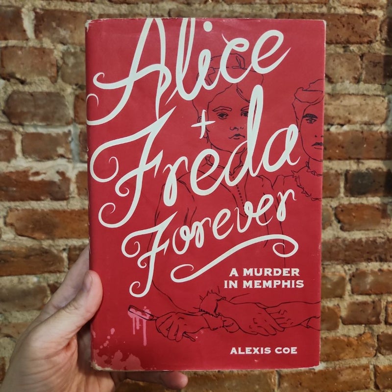 Alice + Freda Forever