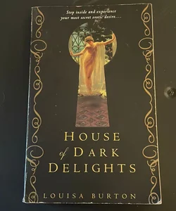 House of Dark Delights