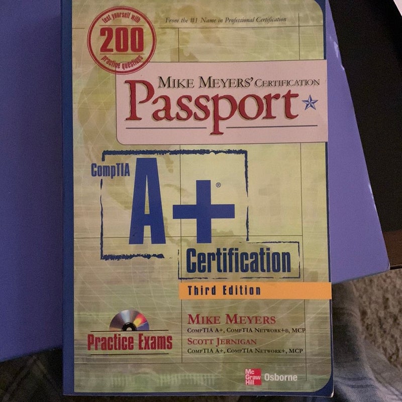 Mike Meyers' a+ Certification Passport, Third Edition