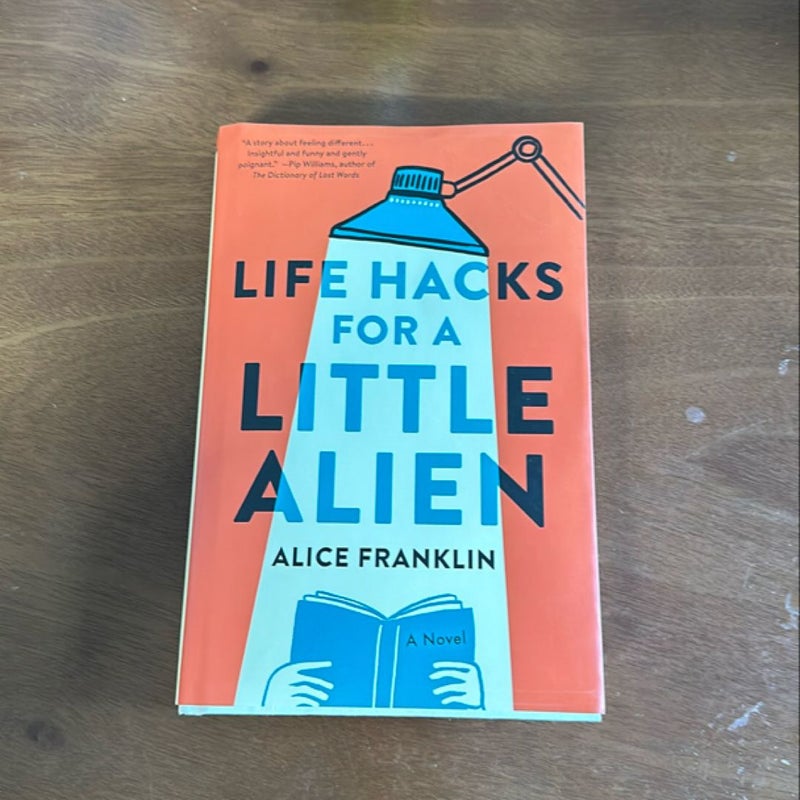 Life Hacks for a Little Alien