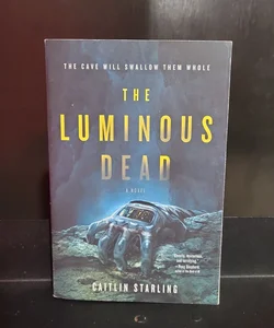 The Luminous Dead