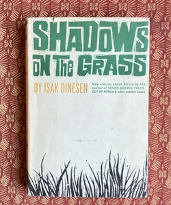 Shadows On The Grass