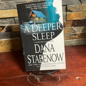 A Deeper Sleep