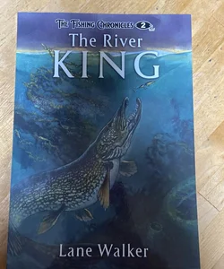 The River King by Lane Walker, Paperback