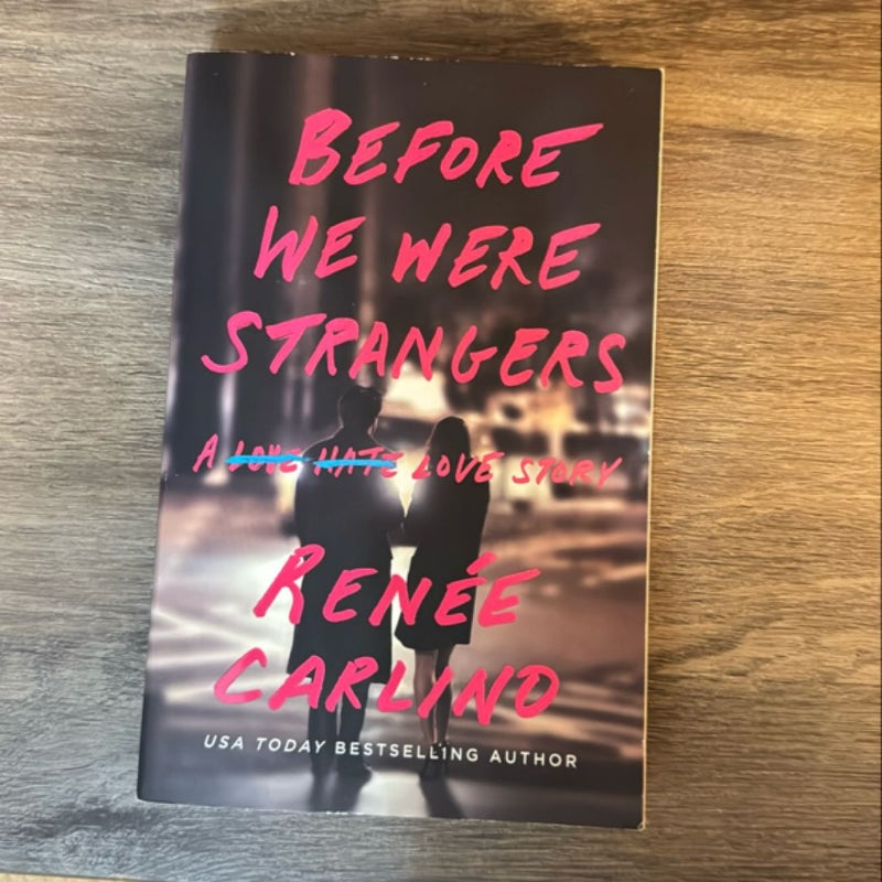 Before We Were Strangers