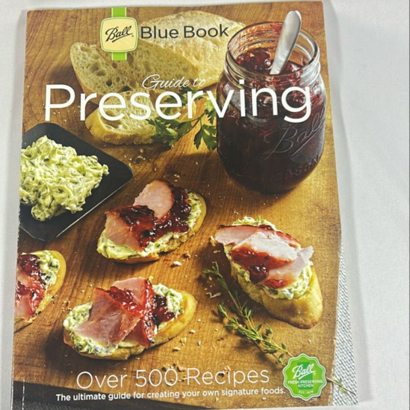 Ball Blue Book Guide to Preserving