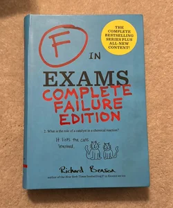 F in Exams: Complete Failure Edition