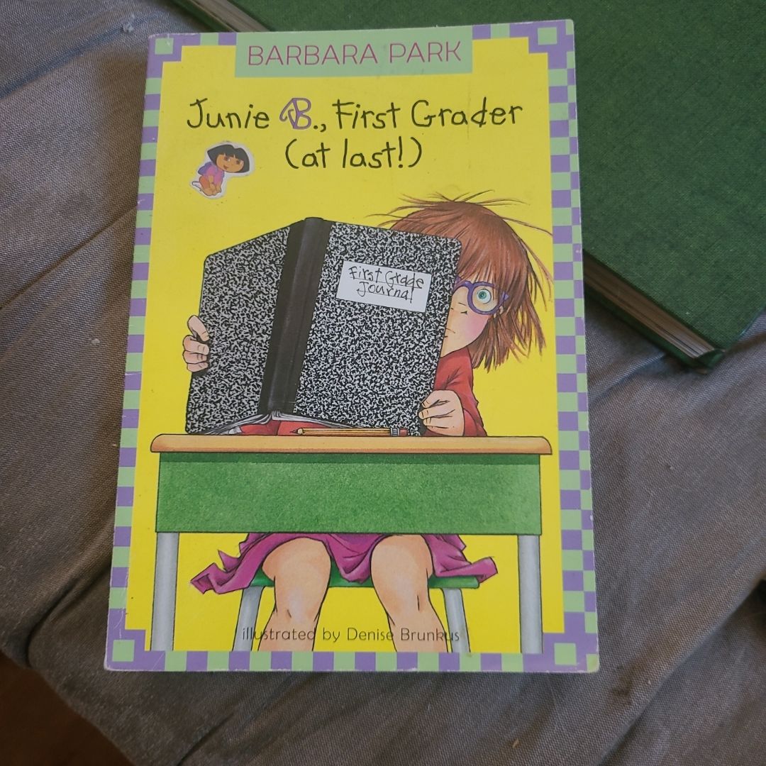 Junie B., First Grader (At Last!)