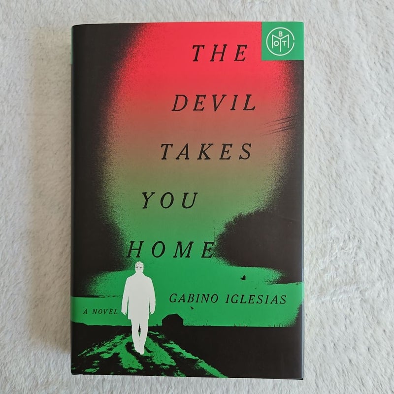 The Devil Takes You Home