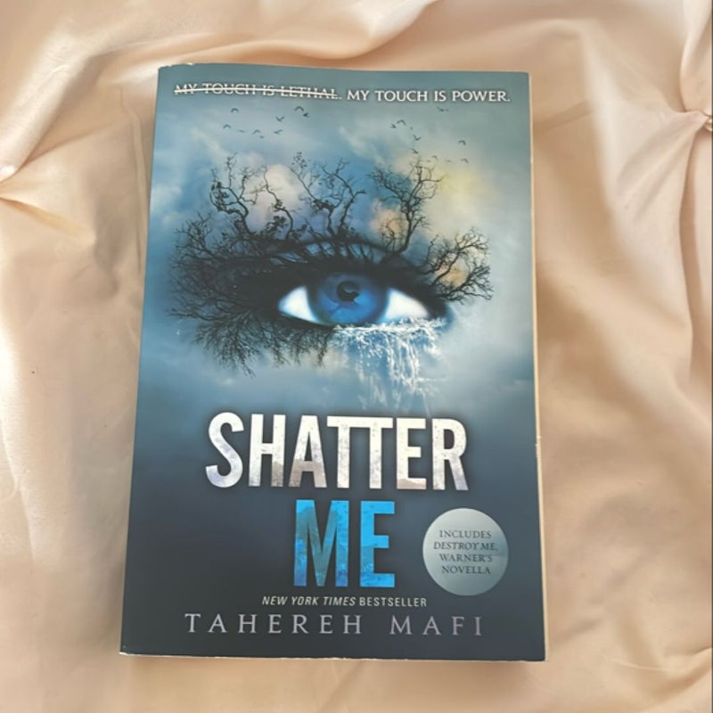 Shatter Me