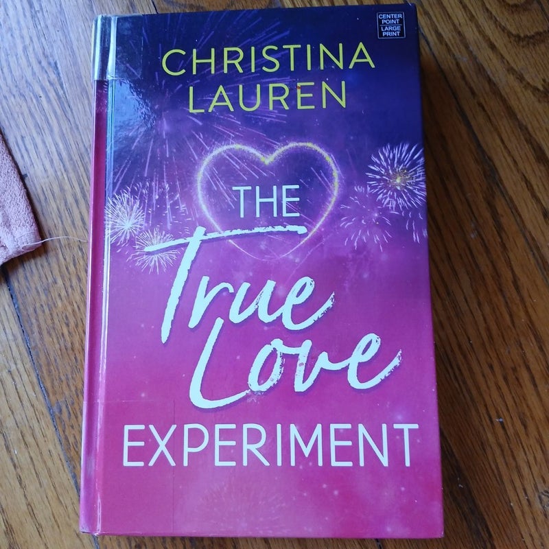 The True Love Experiment