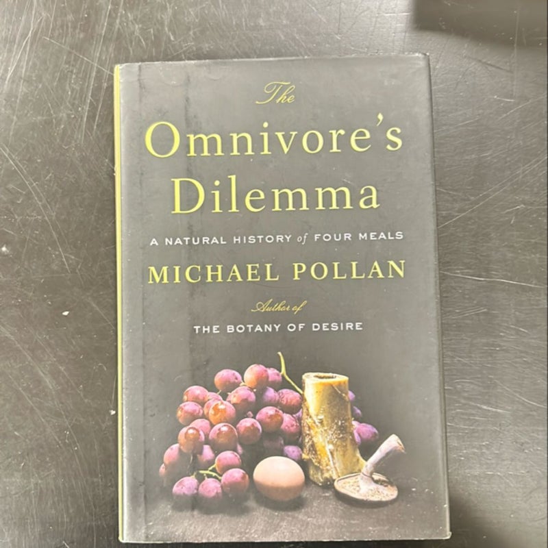 The Omnivore's Dilemma