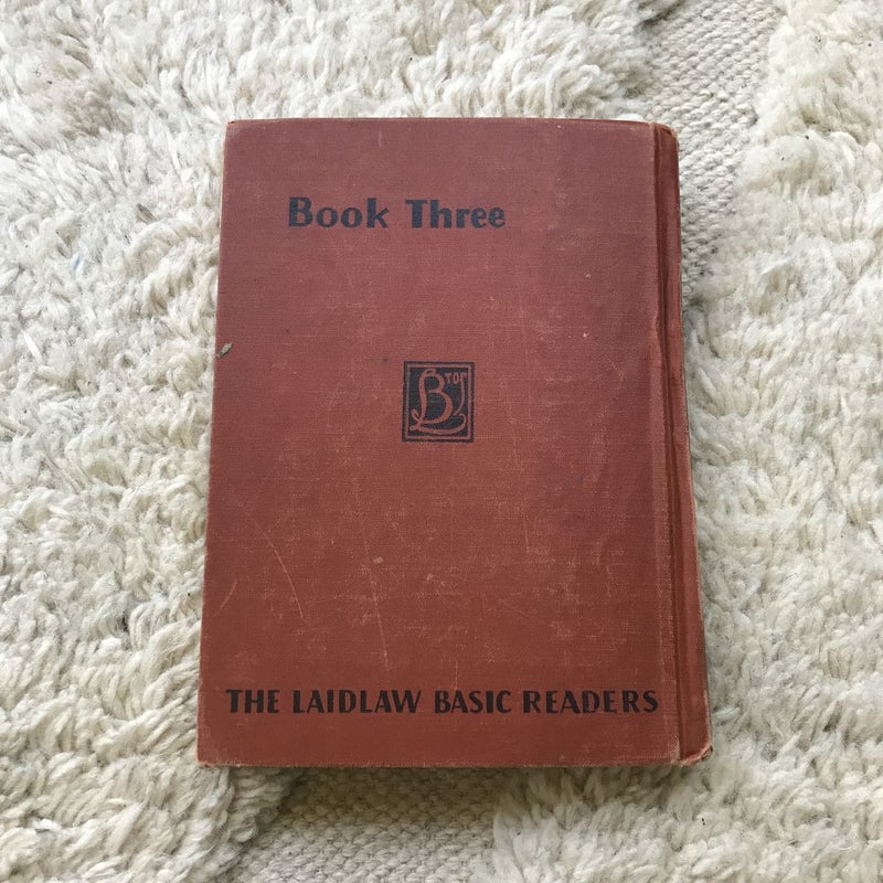 The Laidlaw Basic Readers Book Three
