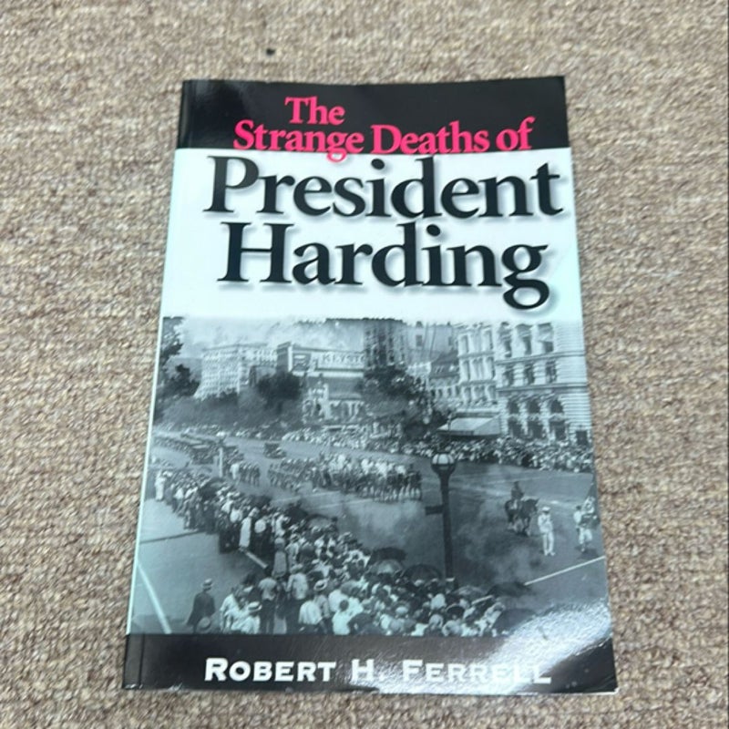 The Strange Deaths of President Harding