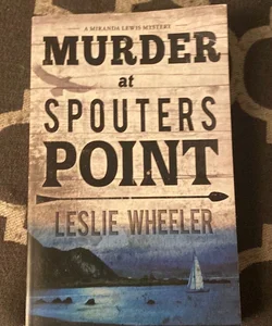 Murder at spouters point 