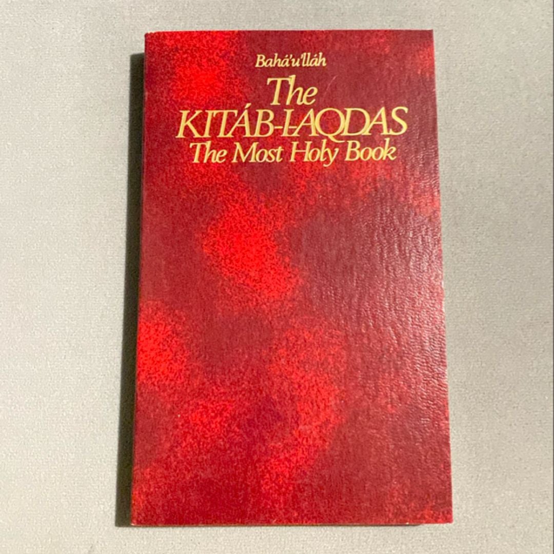 The Kitáb I Aqdas By