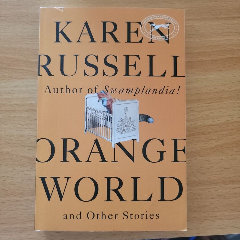 Orange World and Other Stories (ARC)