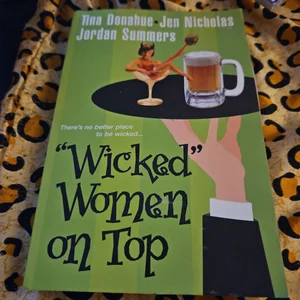 Wicked Women on Top