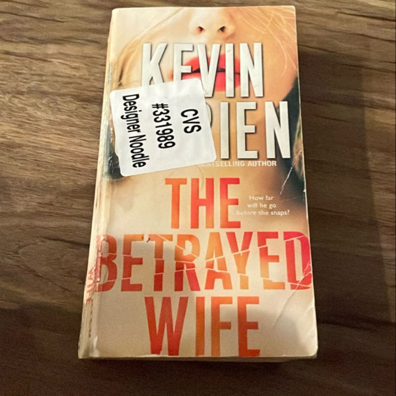 The Betrayed Wife