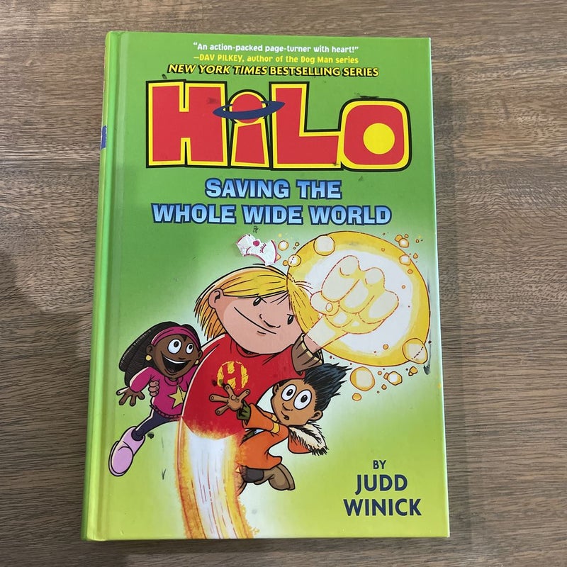 Hilo Book 2: Saving the Whole Wide World