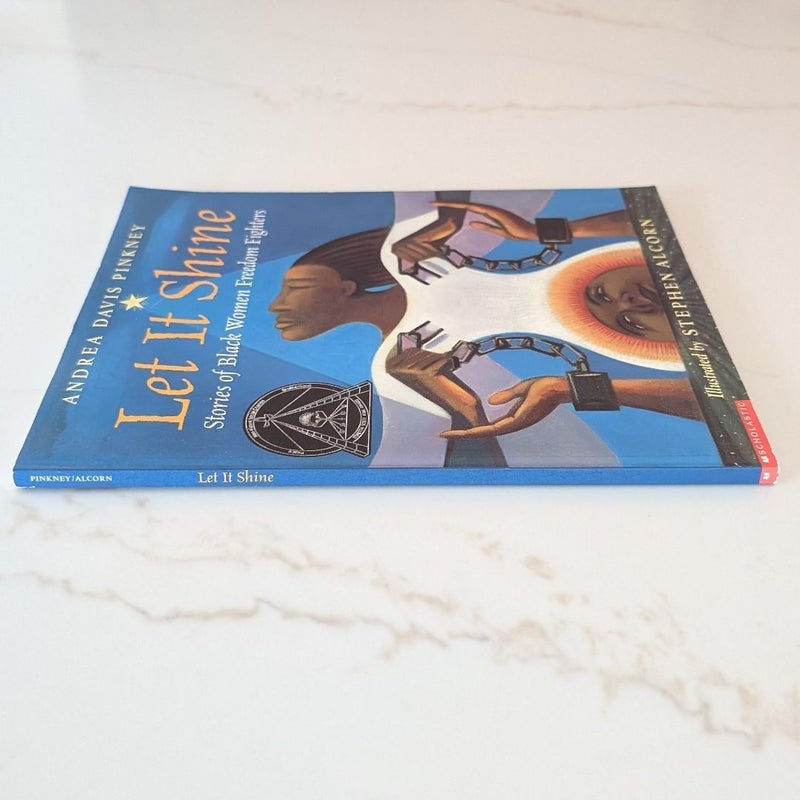 Let it Shine: Stories of Black Women Freedom Fighters 