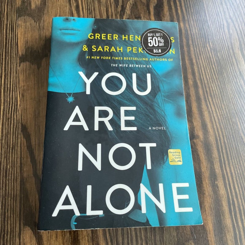 You Are Not Alone