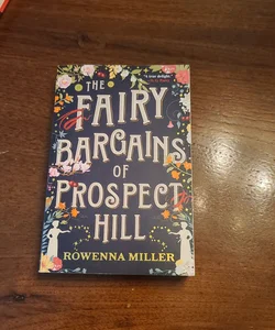 The Fairy Bargains of Prospect Hill