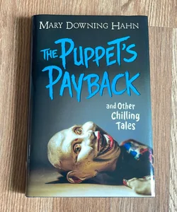 The Puppet's Payback and Other Chilling Tales
