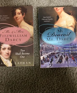 Darcy Saga Books #1 and #3: Mr. And Mrs. Fitzwilliam Darcy and My Dearest Mr. Darcy