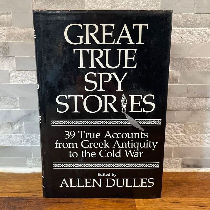 Great True Spy Stories