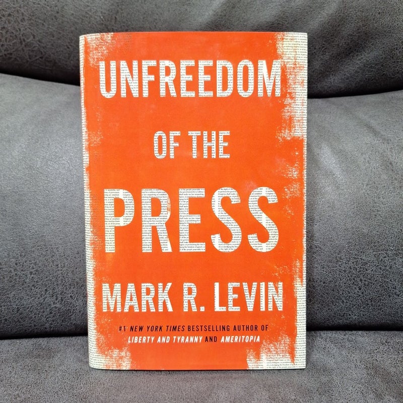 Unfreedom of the Press