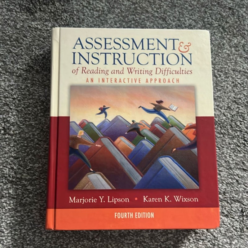 Assessment and Instruction of Reading and Writing Difficulties